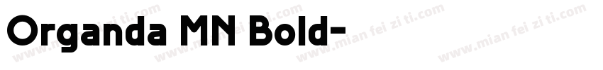 Organda MN Bold字体转换